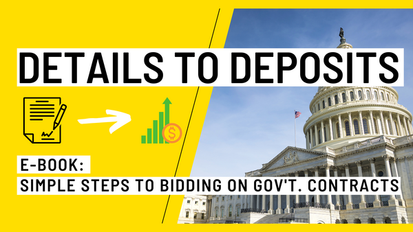 Details To Deposits: Guide to Bidding on Government Contracts